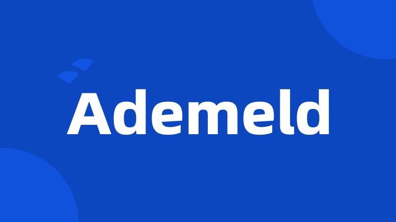 Ademeld