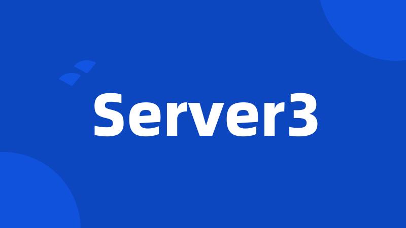 Server3