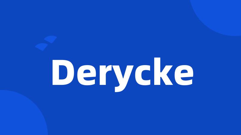 Derycke