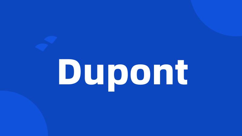 Dupont