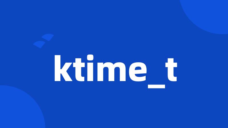 ktime_t