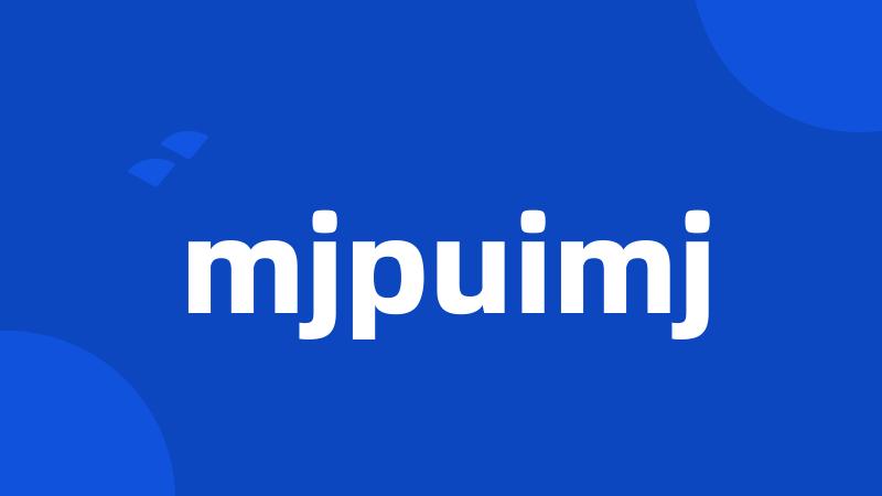 mjpuimj