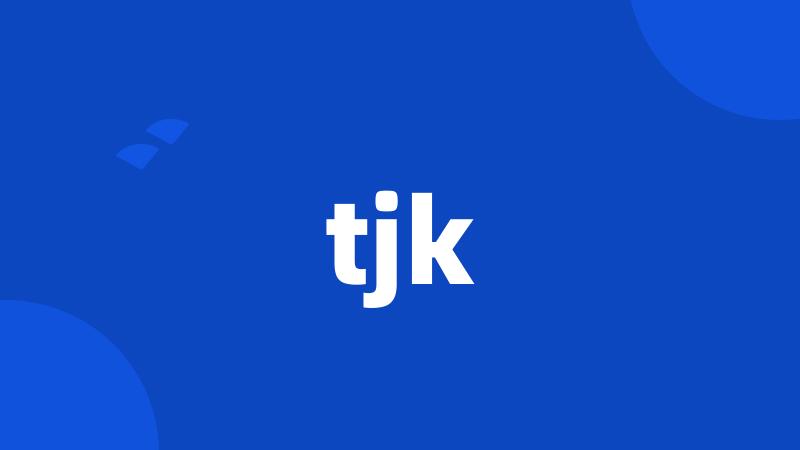 tjk