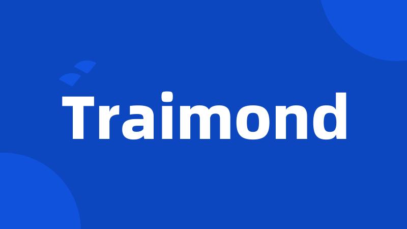 Traimond