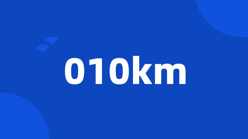 010km