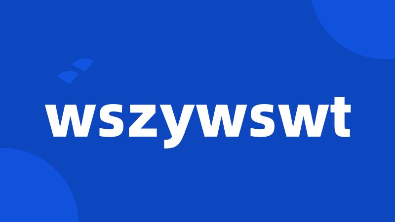 wszywswt