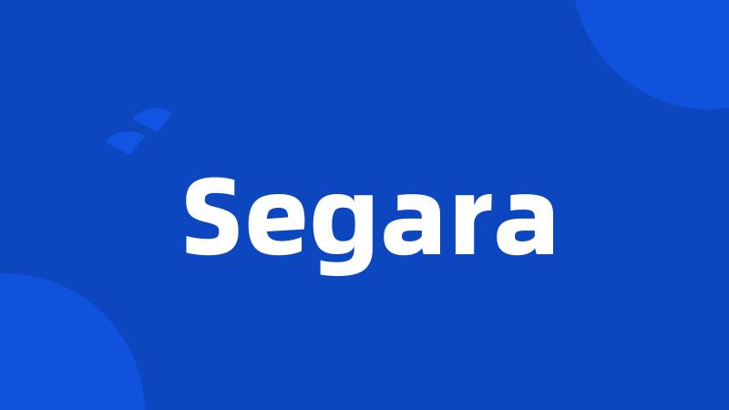 Segara