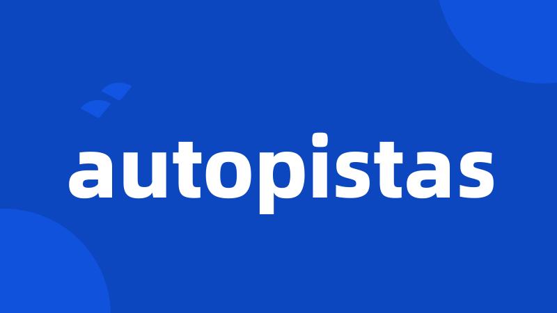 autopistas