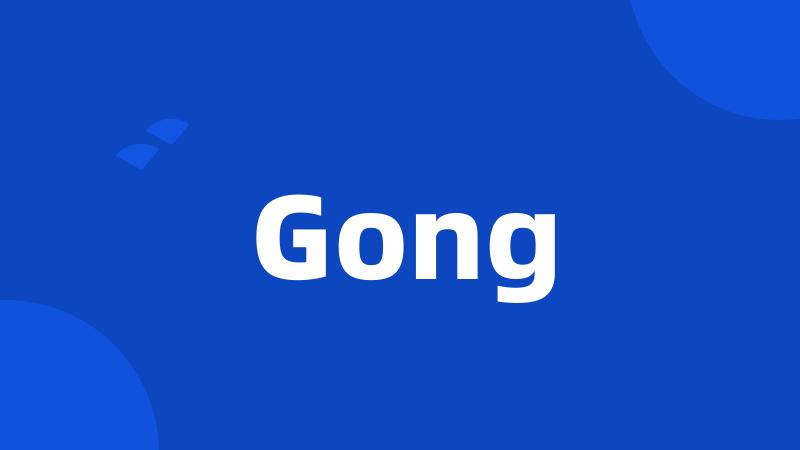 Gong