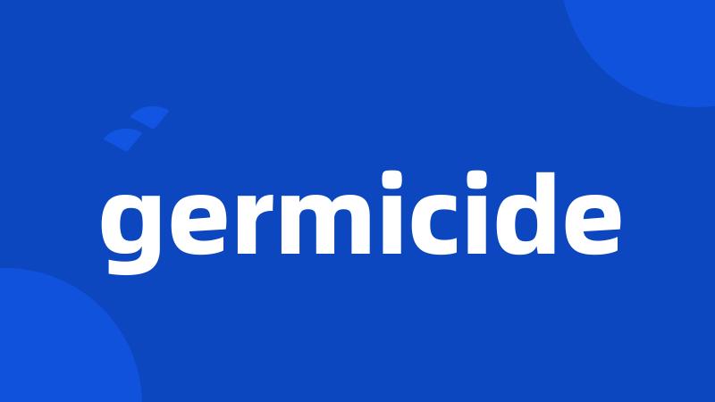 germicide