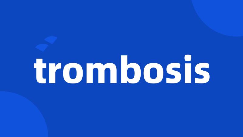 trombosis