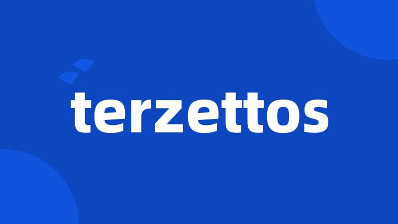 terzettos