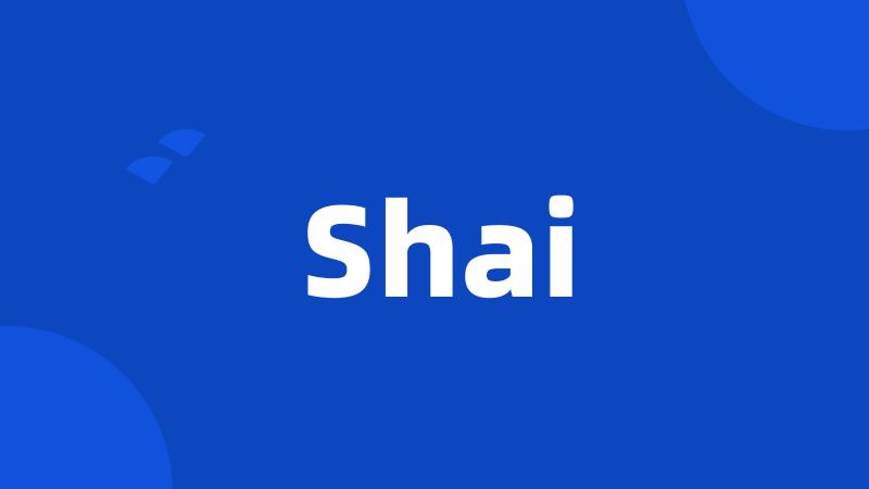 Shai