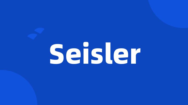 Seisler