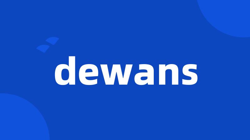 dewans