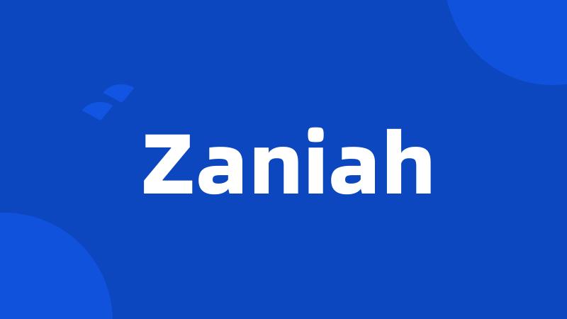 Zaniah