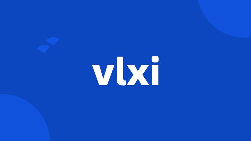 vlxi