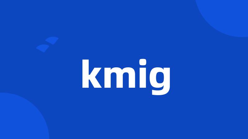 kmig