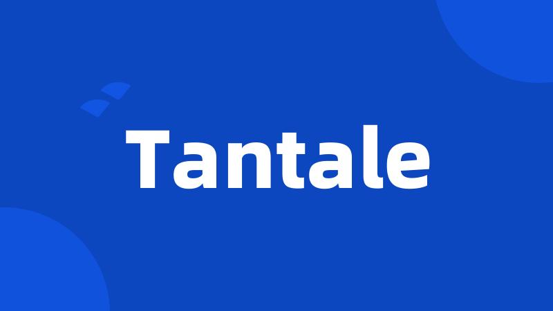 Tantale