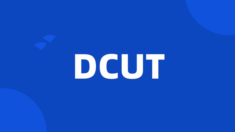 DCUT