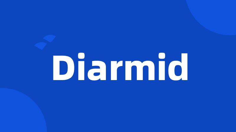 Diarmid