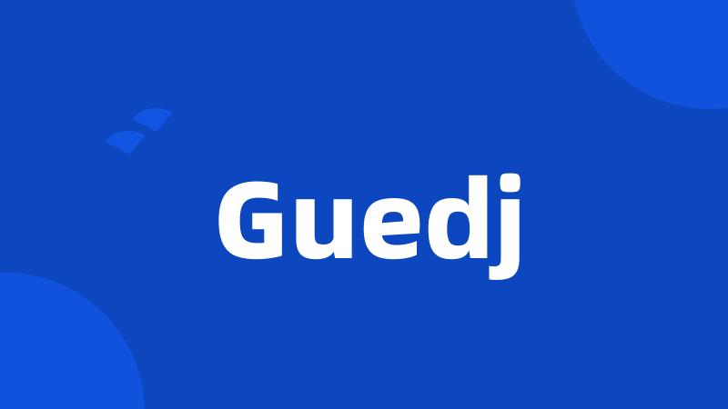 Guedj