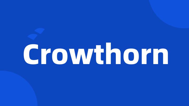 Crowthorn