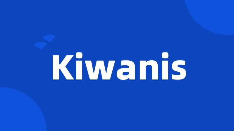 Kiwanis