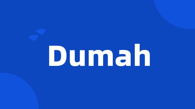 Dumah