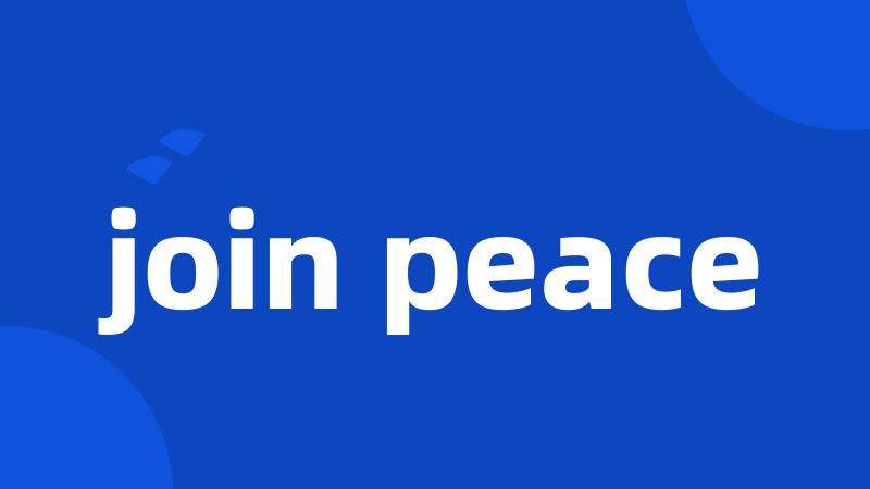 join peace