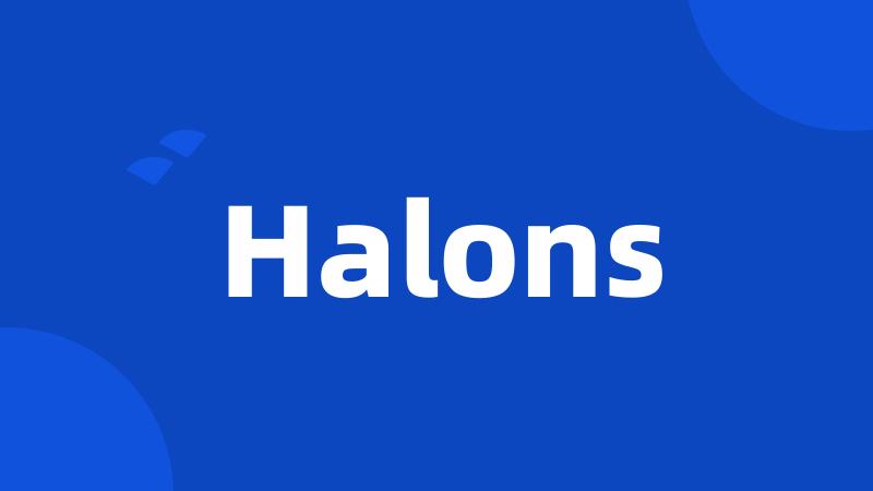 Halons