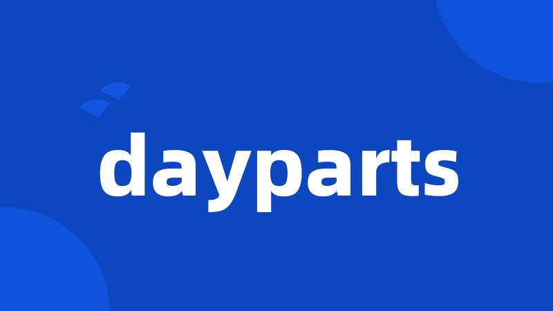 dayparts