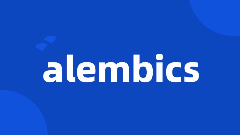 alembics