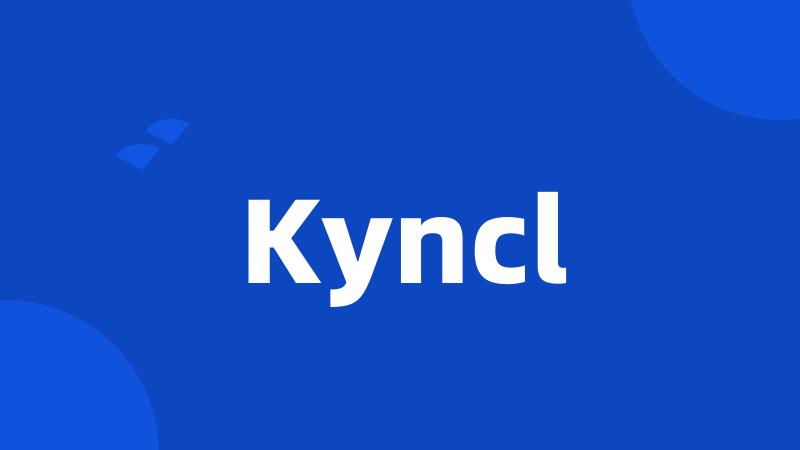 Kyncl