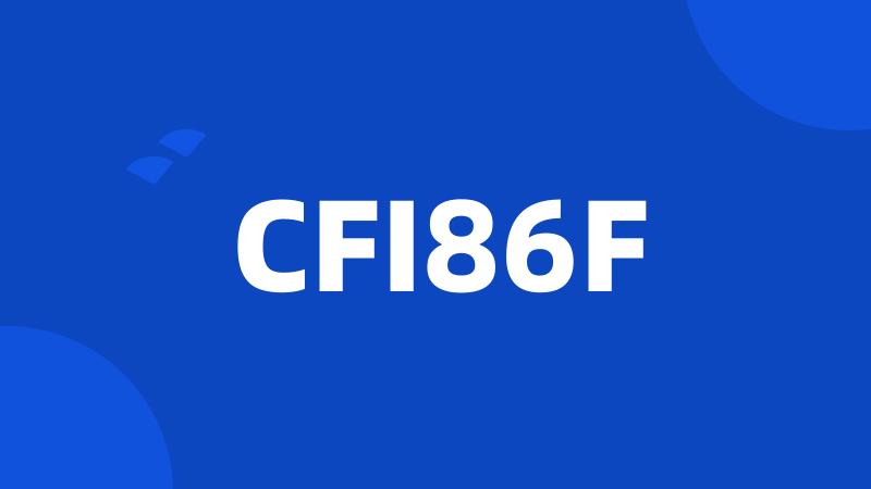 CFI86F