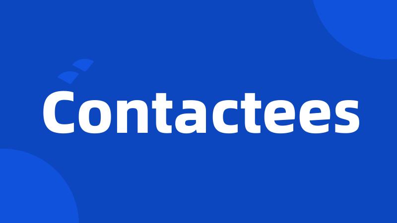 Contactees