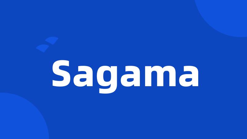 Sagama