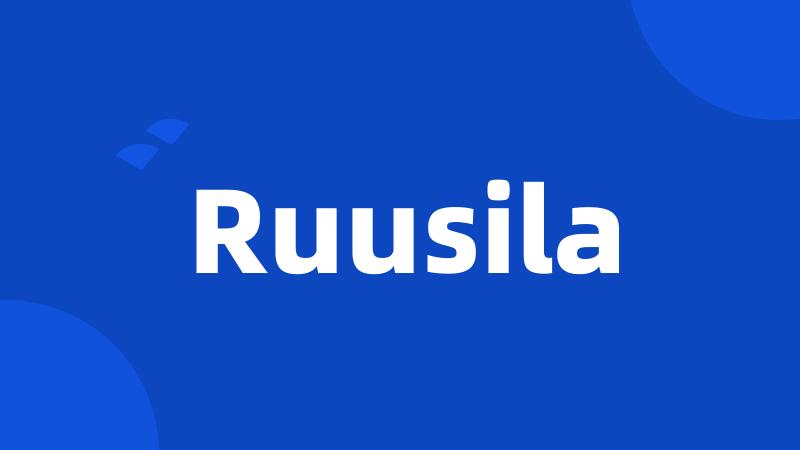 Ruusila