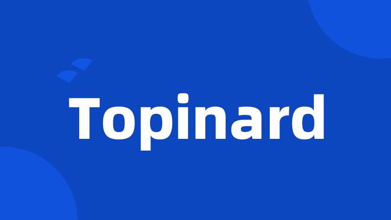 Topinard