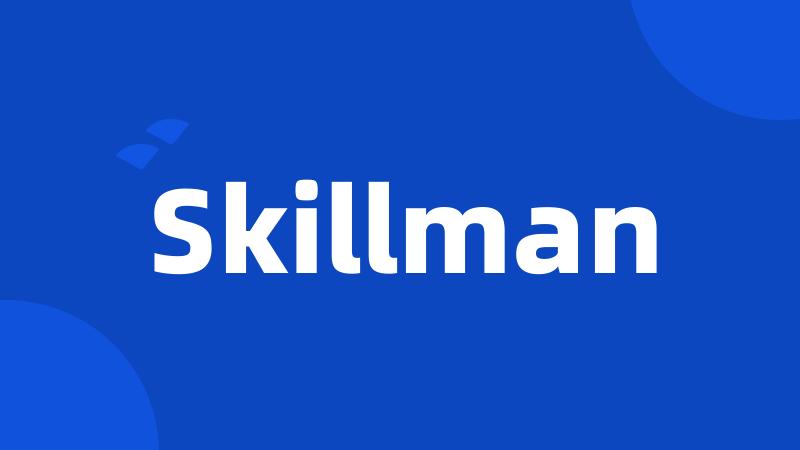 Skillman