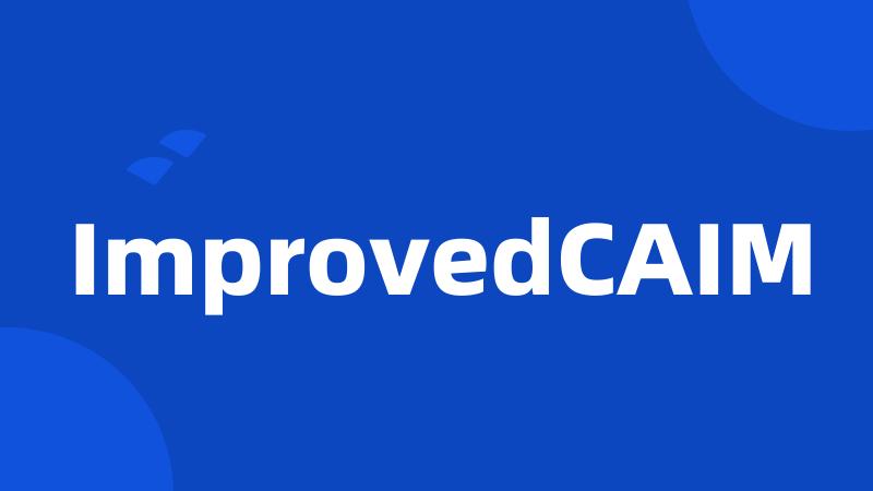 ImprovedCAIM