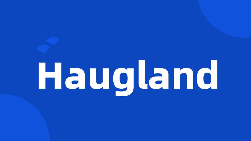 Haugland