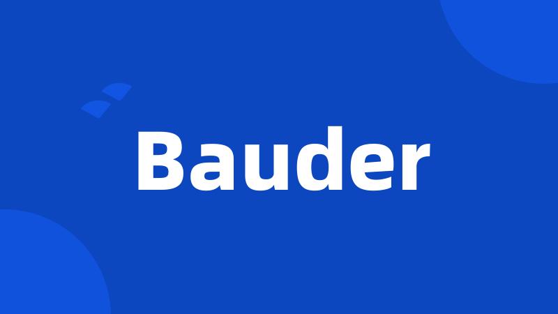 Bauder