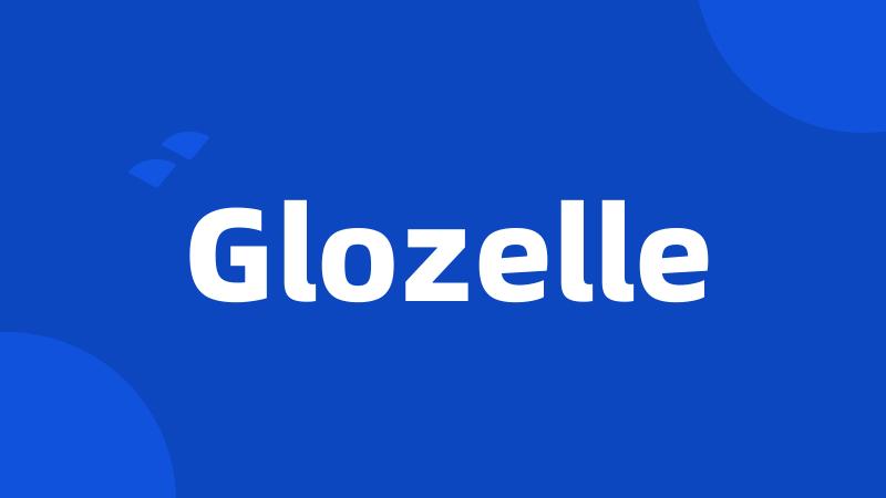 Glozelle