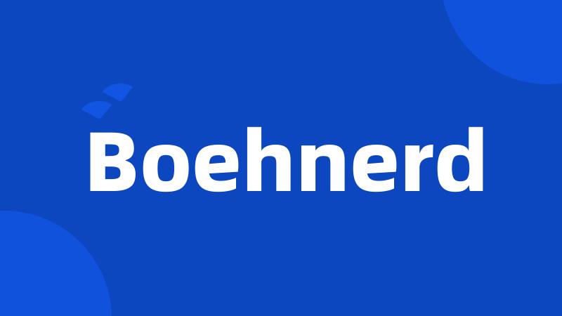 Boehnerd