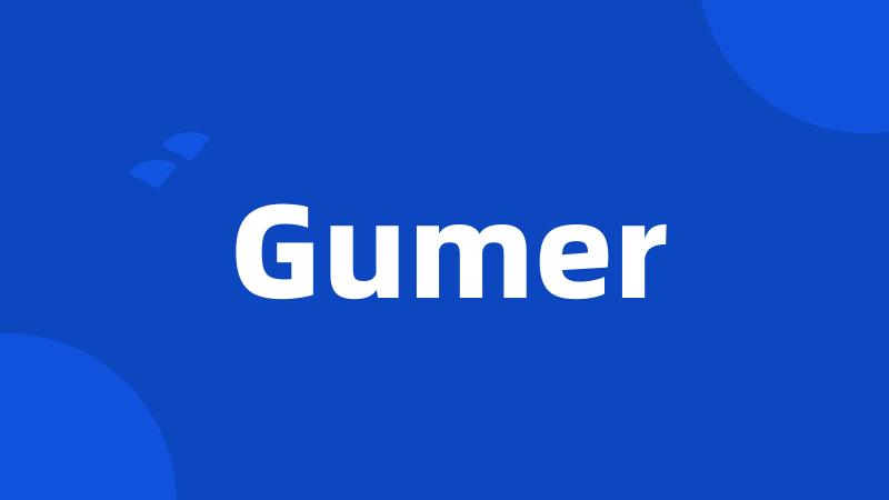 Gumer