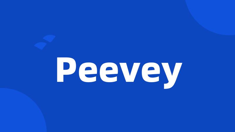 Peevey