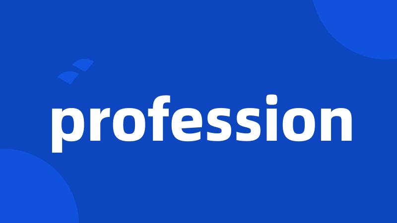 profession