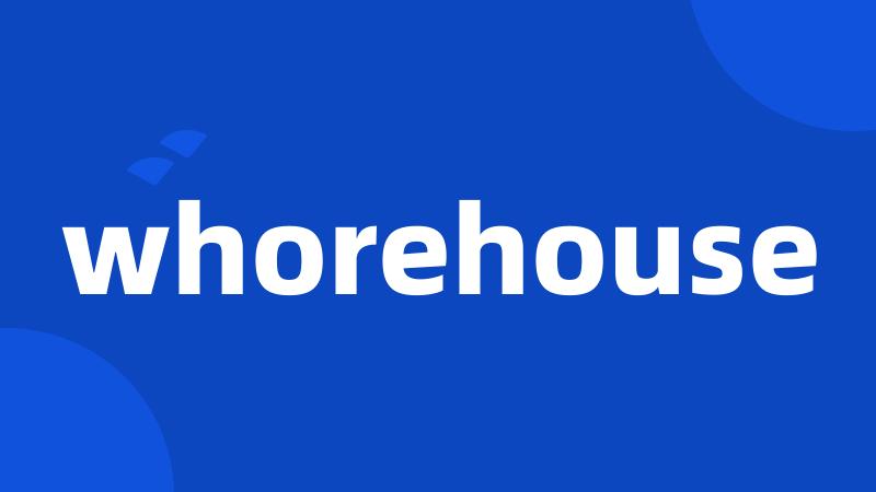 whorehouse