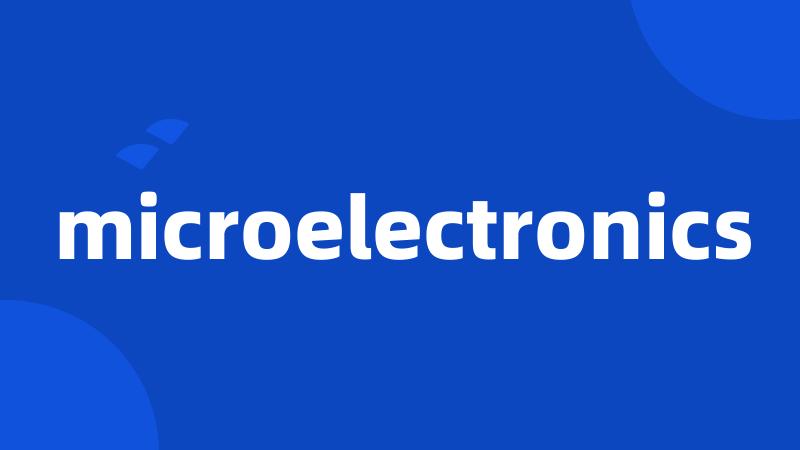 microelectronics